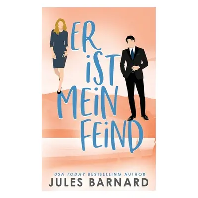 "Er ist mein Feind" - "" ("Barnard Jules")