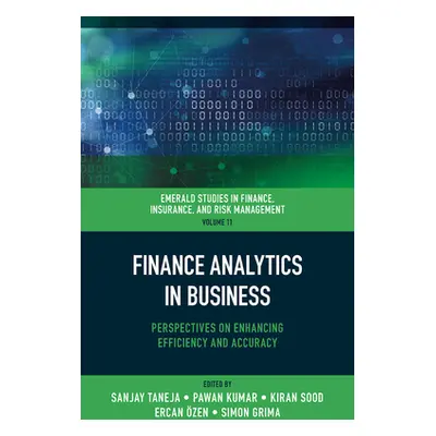 "Finance Analytics in Business: Perspectives on Enhancing Efficiency and Accuracy" - "" ("Taneja