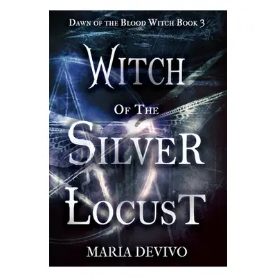 "Witch of the Silver Locust" - "" ("Devivo Maria")