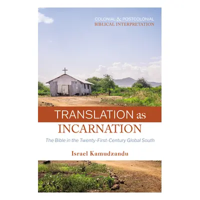 "Translation as Incarnation" - "" ("Kamudzandu Israel")