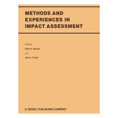 "Methods and Experiences in Impact Assessment" - "" ("Becker Henk A.")