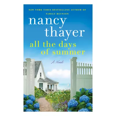 "All the Days of Summer" - "" ("Thayer Nancy")