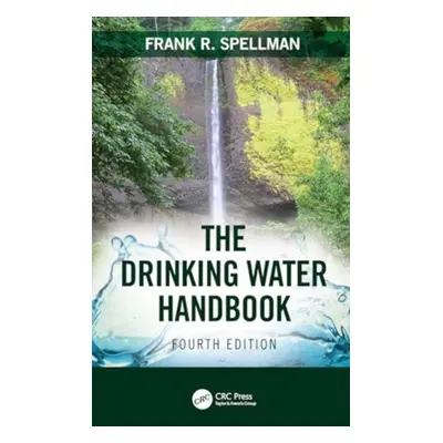 "The Drinking Water Handbook" - "" ("Spellman Frank R.")