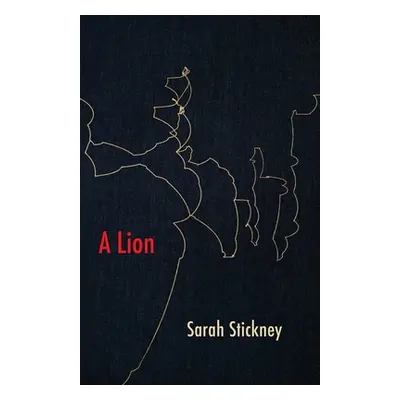 "A Lion" - "" ("Stickney Sarah")