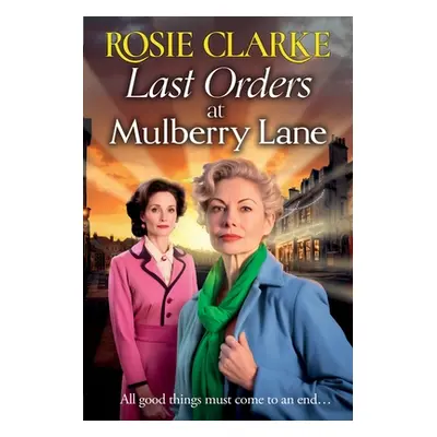 "Last Orders at Mulberry Lane" - "" ("Clarke Rosie")