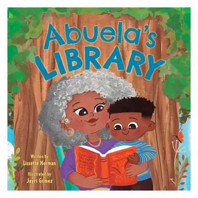 "Abuela's Library" - "" ("Norman Lissette")