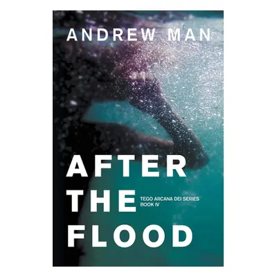 "After the Flood" - "" ("Man Andrew")