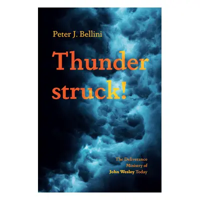 "Thunderstruck!" - "" ("Bellini Peter J.")