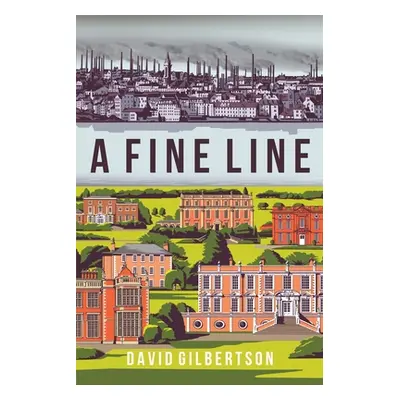 "A Fine Line" - "" ("Gilbertson David")