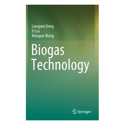 "Biogas Technology" - "" ("Deng Liangwei")