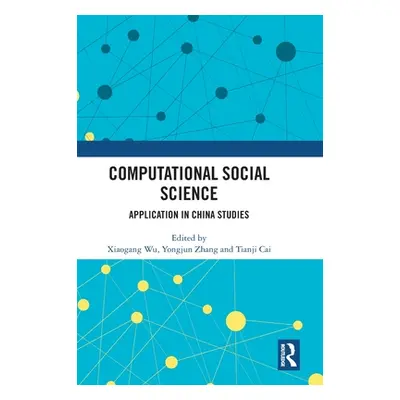 "Computational Social Science: Application in China Studies" - "" ("Wu Xiaogang")