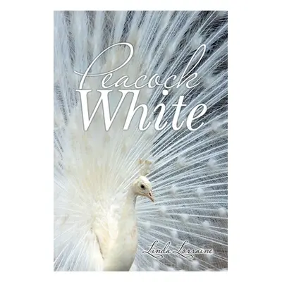 "Peacock White" - "" ("Lorraine Linda")