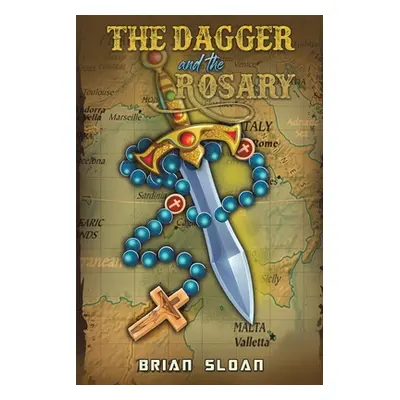 "The Dagger and the Rosary" - "" ("Sloan Brian")