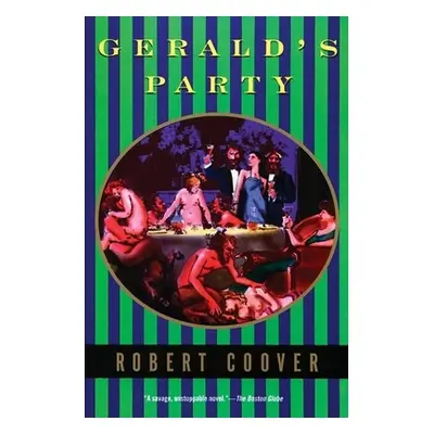 "Gerald's Party" - "" ("Coover Robert")