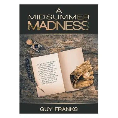 "A Midsummer Madness" - "" ("Franks Guy")