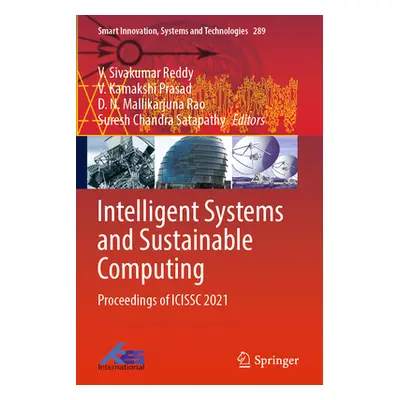 "Intelligent Systems and Sustainable Computing: Proceedings of Icissc 2021" - "" ("Reddy V. Siva