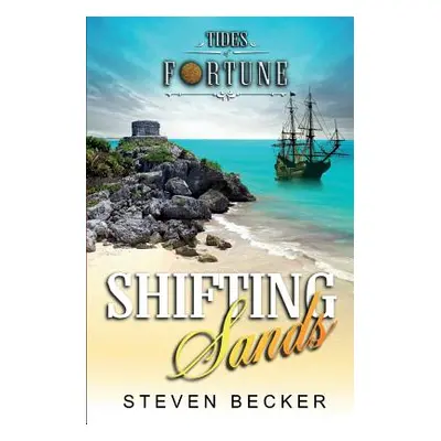 "Shifting Sands" - "" ("Becker Steven")