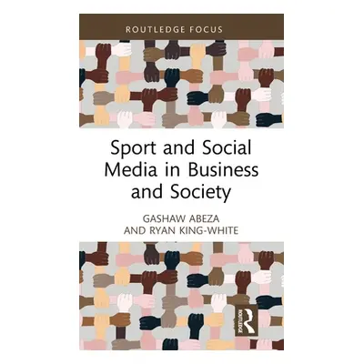 "Sport and Social Media in Business and Society" - "" ("Abeza Gashaw")