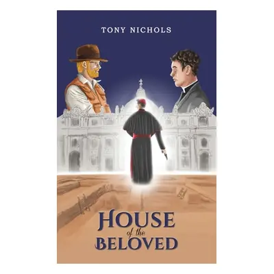 "House of the Beloved" - "" ("Nichols Tony")