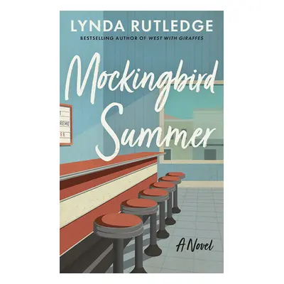 "Mockingbird Summer" - "" ("Rutledge Lynda")