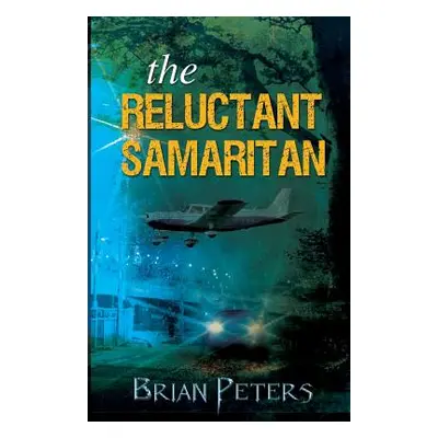 "The Reluctant Samaritan" - "" ("Peters Brian")