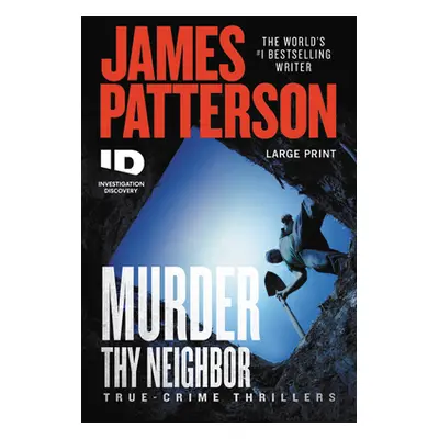 "Murder Thy Neighbor" - "" ("Patterson James")