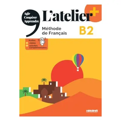 L'atelier + niv .B2 (edition 2022) - Livre + online audio/video + didierfle.app (COCTON Marie-No