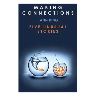 "Making Connections" - "" ("King Jann")