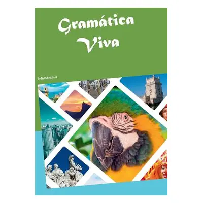 "Gramtica Viva: Portugus Lngua Estrangeira" - "" ("Gonalves Jediel")