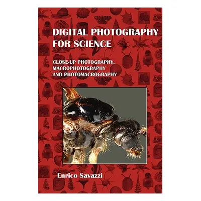 "Digital photography for science (hardcover)" - "" ("Savazzi Enrico")