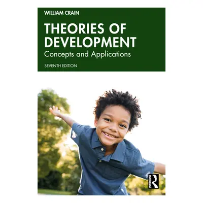 "Theories of Development: Concepts and Applications" - "" ("Crain William")