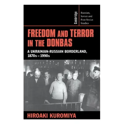 "Freedom and Terror in the Donbas" - "" ("Kuromiya Hiroaki")