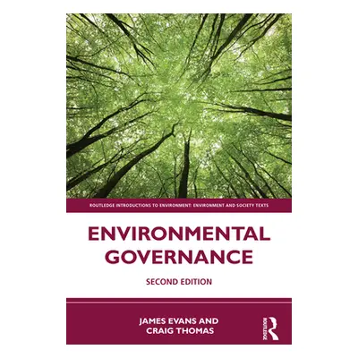 "Environmental Governance" - "" ("Evans James")