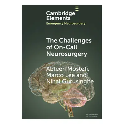 "The Challenges of On-Call Neurosurgery" - "" ("Mostofi Abteen")