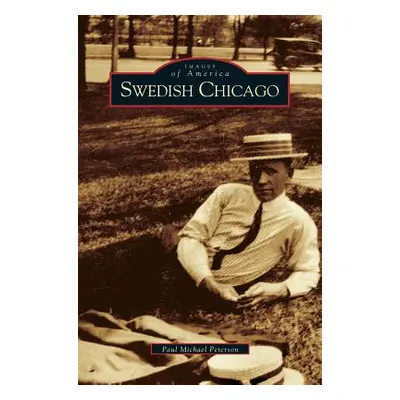 "Swedish Chicago" - "" ("Peterson Paul Michael")