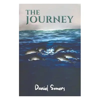 "The Journey" - "" ("Somers Daniel")