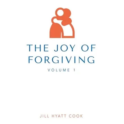 "The Joy of Forgiving" - "" ("Cook Jill Hyatt")