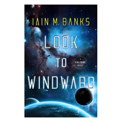 "Look to Windward" - "" ("Banks Iain M.")