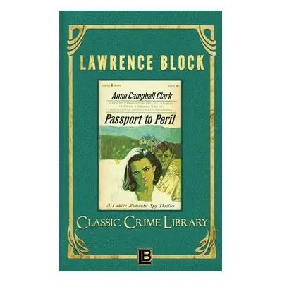 "Passport to Peril" - "" ("Block Lawrence")