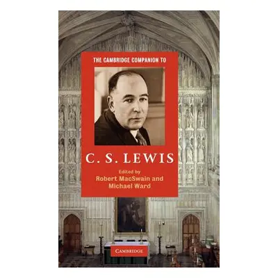 "The Cambridge Companion to C. S. Lewis" - "" ("Macswain Robert")