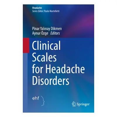 "Clinical Scales for Headache Disorders" - "" ("Yalınay Dikmen Pınar")