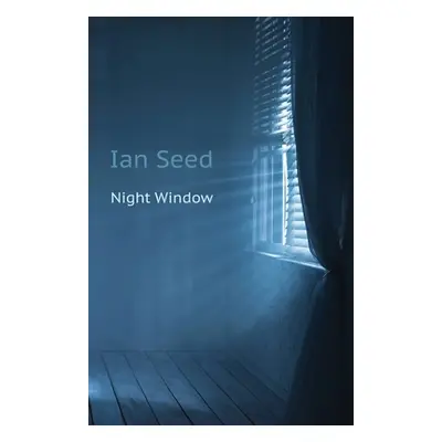 "Night Window" - "" ("Seed Ian")