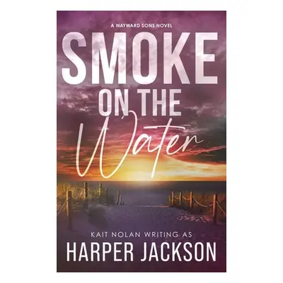 "Smoke on the Water" - "" ("Jackson Harper")