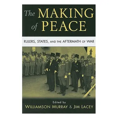 "The Making of Peace" - "" ("Murray Williamson")