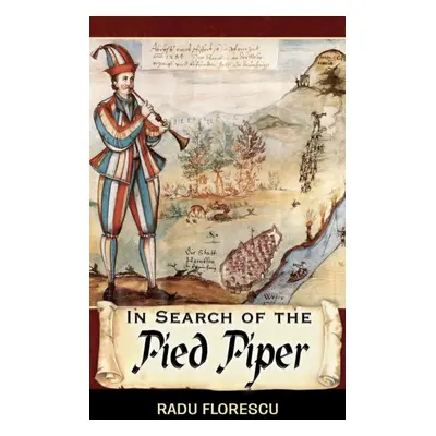 "In Search of the Pied Piper" - "" ("Florescu Professor Radu")