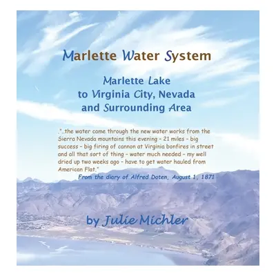 "Marlette Water Systems: Marlette Lake" - "" ("Michler Julie")