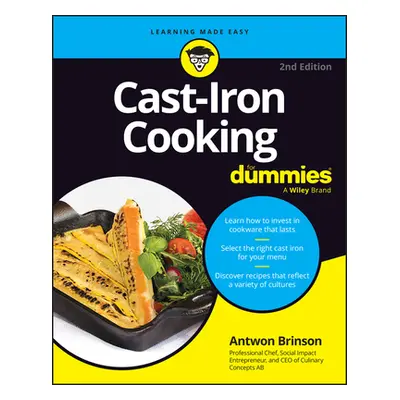 "Cast-Iron Cooking for Dummies" - "" ("Brinson Antwon")