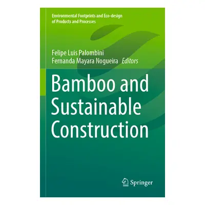 "Bamboo and Sustainable Construction" - "" ("Palombini Felipe Luis")