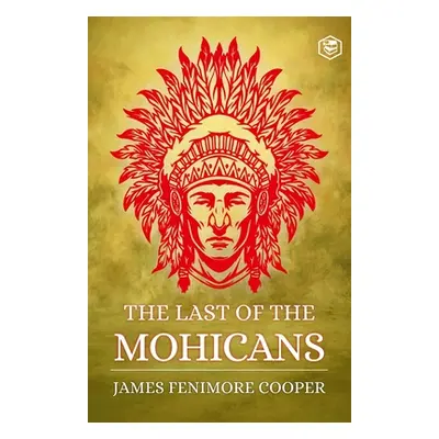 "The Last of the Mohicans" - "" ("Cooper James Fenimore")