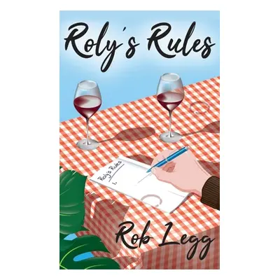 "Roly's Rules" - "" ("Legg Rob")